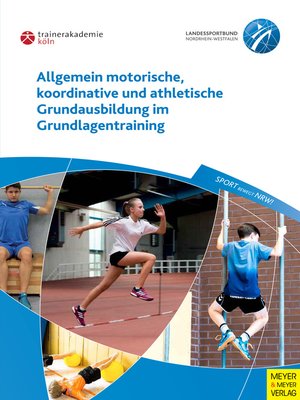 cover image of Allgemein motorische, koordinative und athletische Grundausbildung im Grundlagentraining